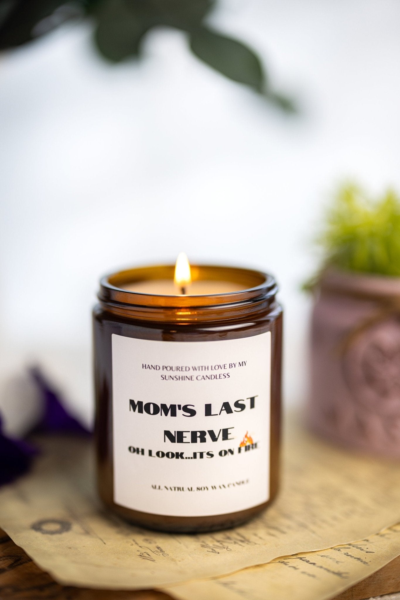 Mom's Last Nerve/Mom Gift from Daughter/Mother's Day Gift/Funny gift for Mom/Scented Soy Candle/Gift for Mom/Mothers Day Candle/Best Scents