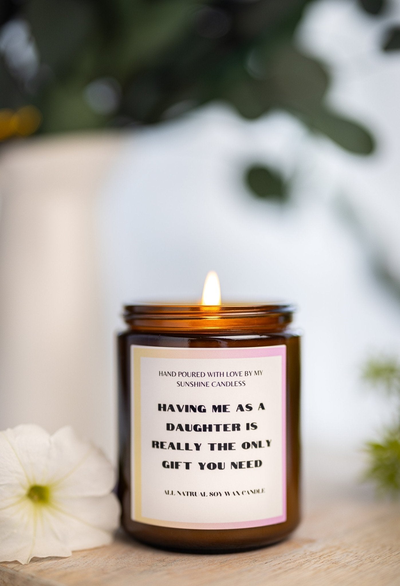 Having Me As A Doughter /Over 40 Scents/Mom Gift from Daughter/Mother's Day Gift/Funny gift for Mom/Scented Soy Candle/Gift for Mom/Mothers