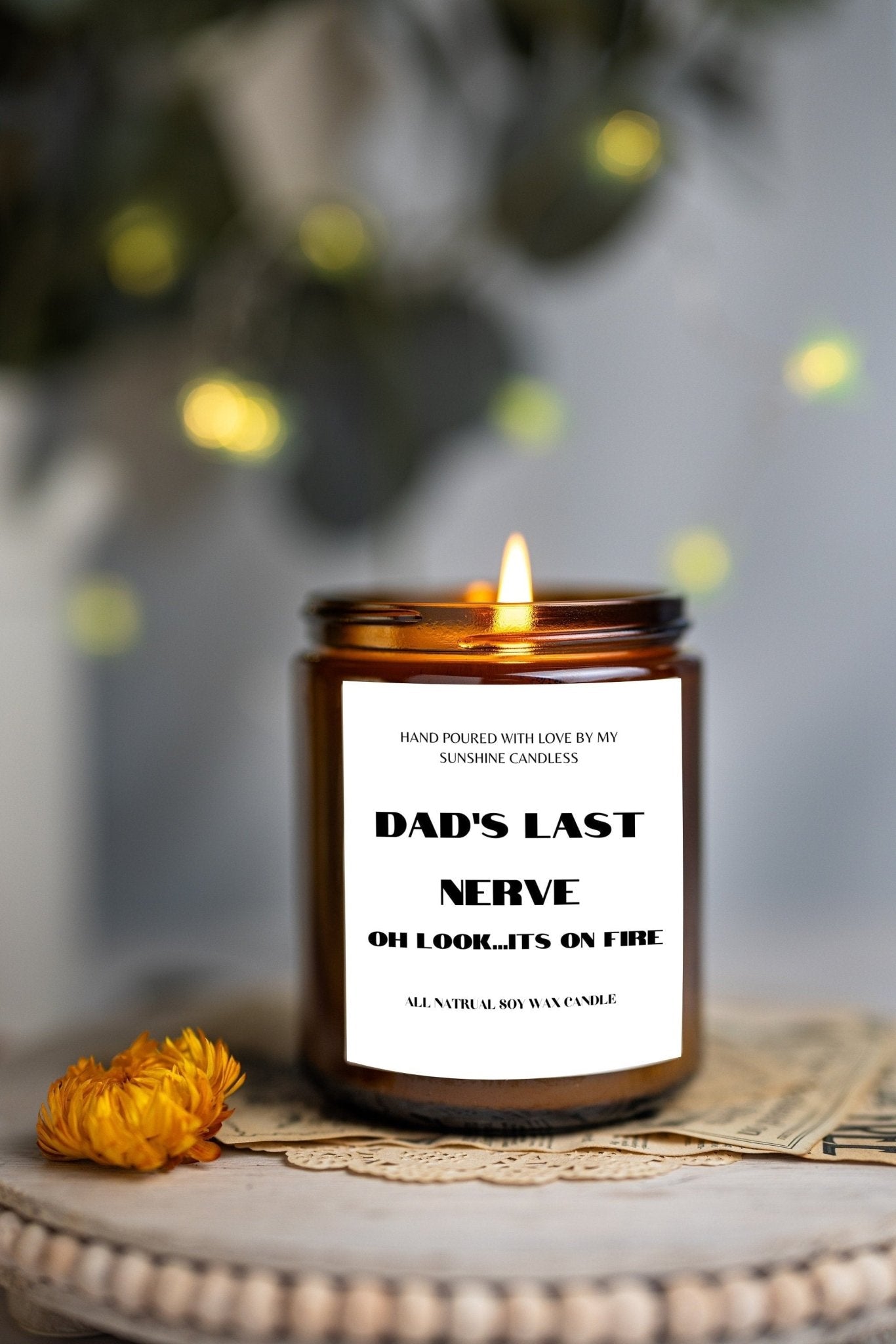 DAD'S Last Nerve, oh look its on fire ,Dad's Gift /Funny Gift/Handmade Jars/Jars Candle