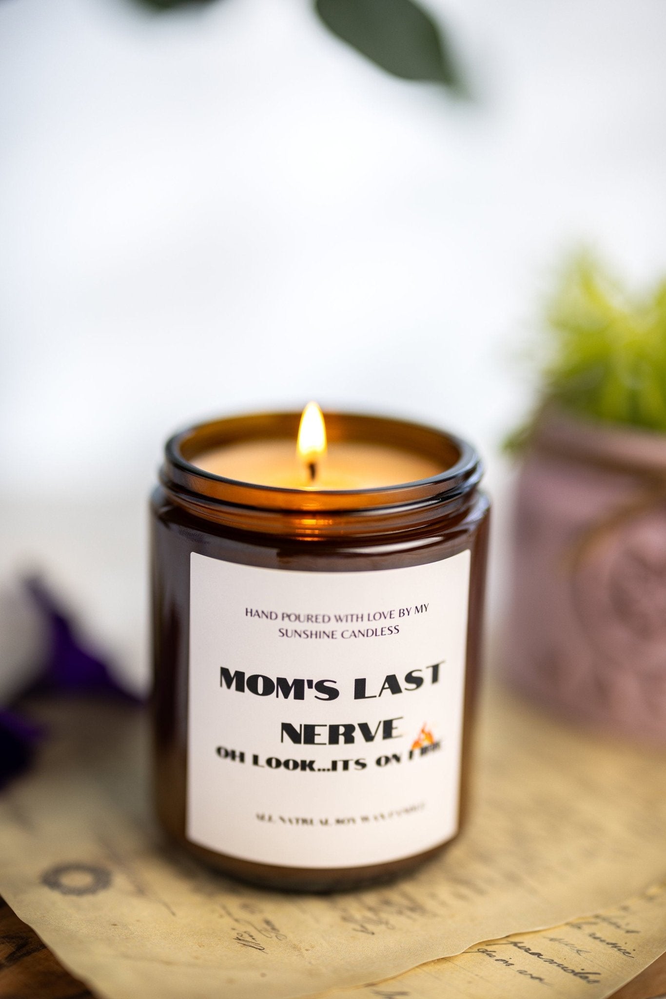 Mom's Last Nerve/Mom Gift from Daughter/Mother's Day Gift/Funny gift for Mom/Scented Soy Candle/Gift for Mom/Mothers Day Candle/Best Scents