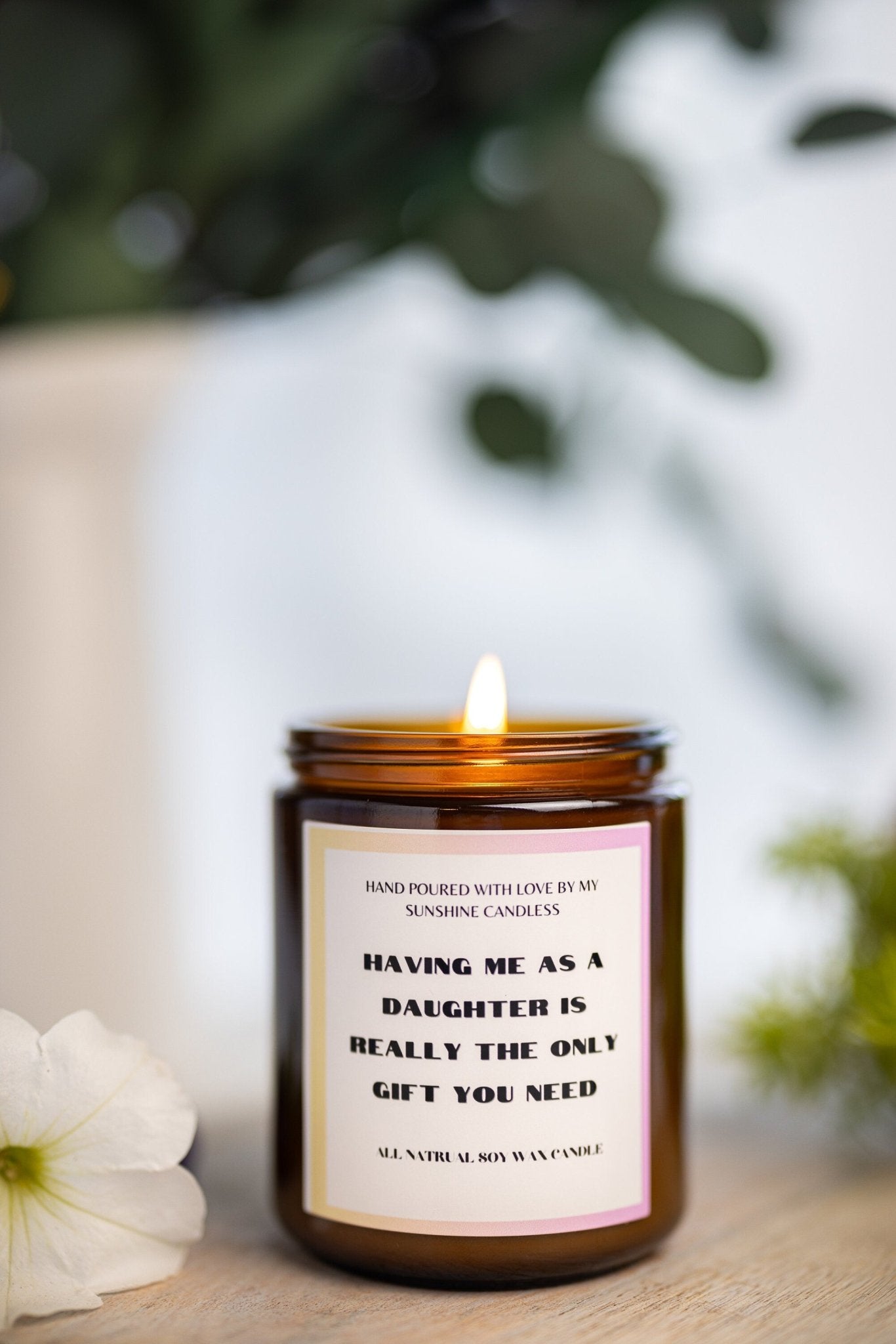 Having Me As A Doughter /Over 40 Scents/Mom Gift from Daughter/Mother's Day Gift/Funny gift for Mom/Scented Soy Candle/Gift for Mom/Mothers