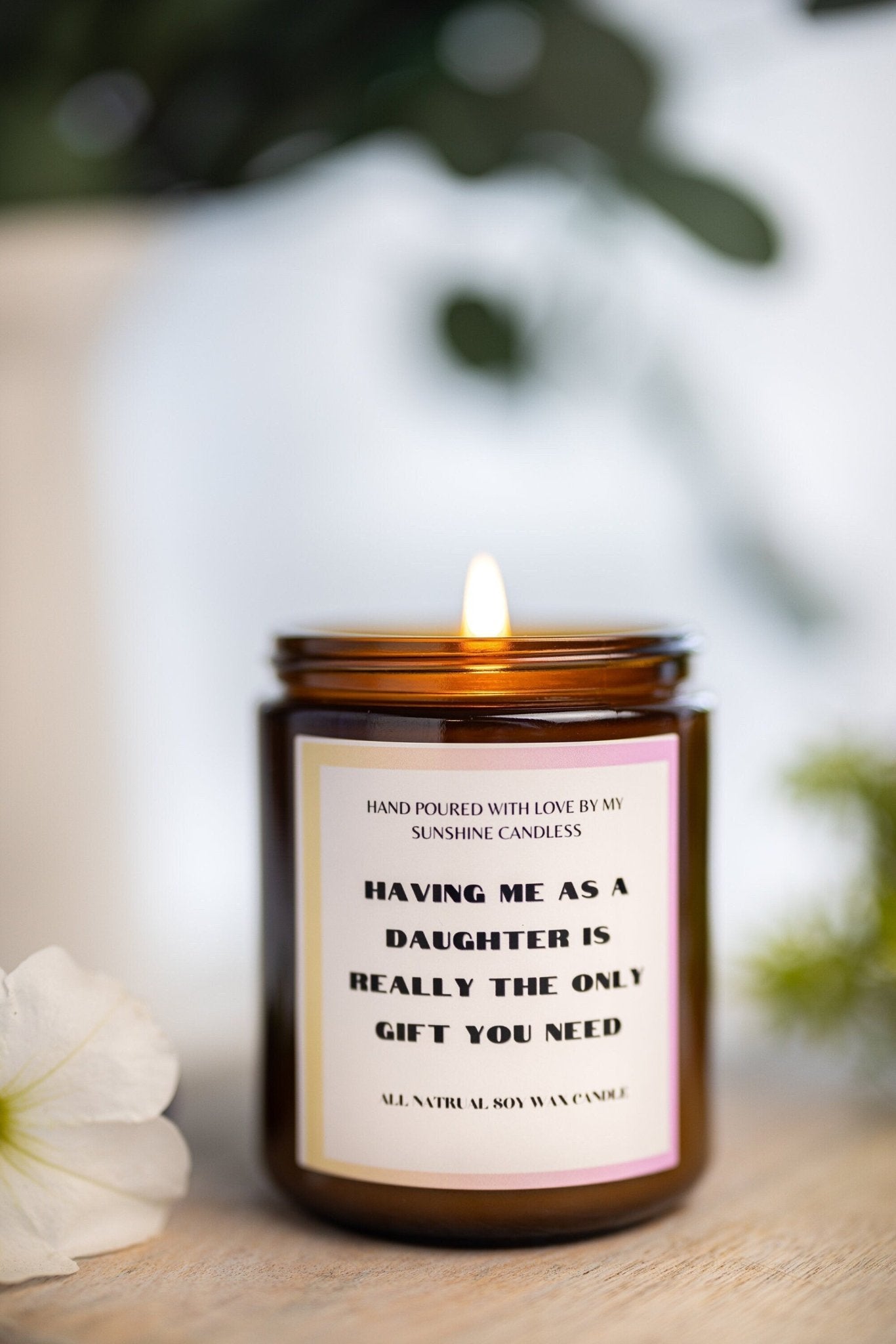 Having Me As A Doughter /Over 40 Scents/Mom Gift from Daughter/Mother's Day Gift/Funny gift for Mom/Scented Soy Candle/Gift for Mom/Mothers