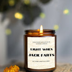Personalized Light When Jack Farts/Funny Candle/Soy Candle/Unique Gift